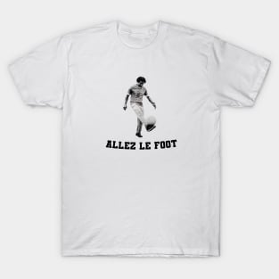 ALLEZ LE FOOT ! GO SOCCER T-Shirt